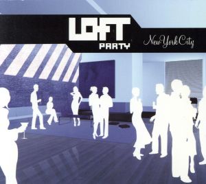 【輸入盤】Loft Party: New York City