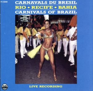 【輸入盤】Carnivals of Brazil