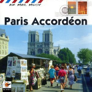 【輸入盤】Paris-Accordeon