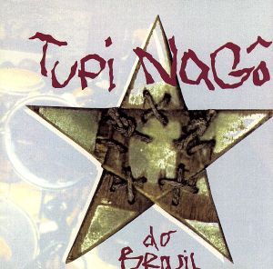 【輸入盤】Tupi Nago