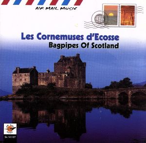 【輸入盤】Air Mail Music: Bagpipes of Scotland