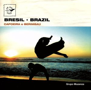 【輸入盤】Brazil: Capoeira E Berimbau