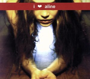 【輸入盤】I Love Aline
