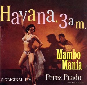 【輸入盤】Mambo Mania/Havana 3 a.M.