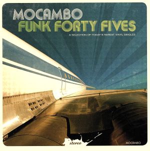 【輸入盤】Mocambo Funk Forty Fives