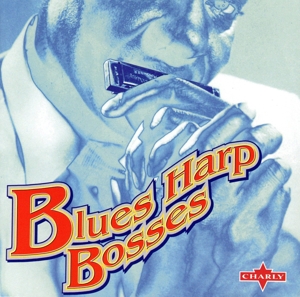 【輸入盤】Blues Harp Bosses