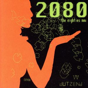 【輸入盤】2080 the Eighties Now