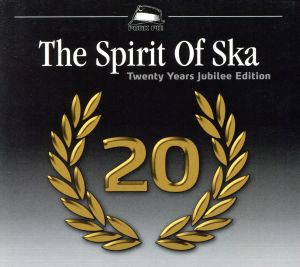 【輸入盤】Spirit of Ska-20 Years