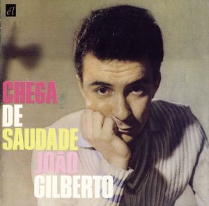 【輸入盤】Chega De Saudade