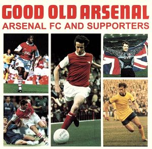 【輸入盤】Good Old Arsenal