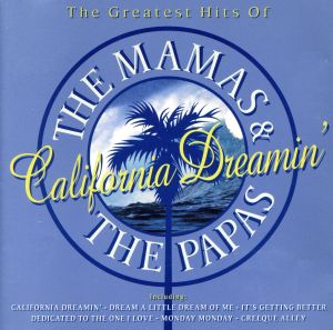 【輸入盤】California Dreamin': Greatest Hits