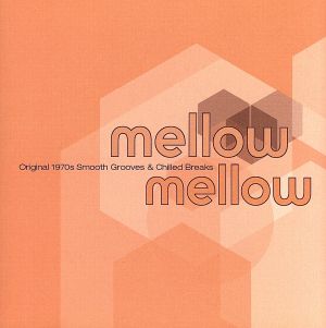 【輸入盤】Mellow Mellow