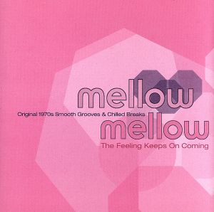 【輸入盤】Mellow Mellow  2