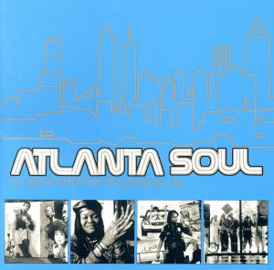 【輸入盤】Atlanta Soul