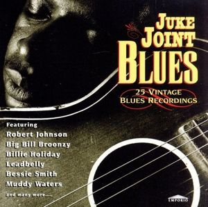 【輸入盤】Juke Joint Blues