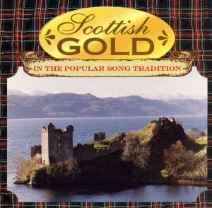 【輸入盤】Scottish Gold-Popular Song