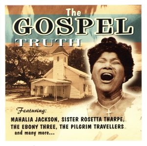 【輸入盤】The Gospel Truth