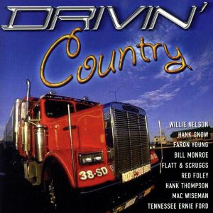 【輸入盤】Drivin' Country