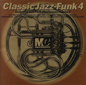 【輸入盤】Classic Jazz-Funk Mastercuts volume 4