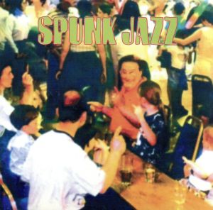 【輸入盤】Spunk Jazz