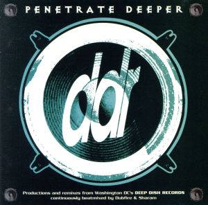 【輸入盤】Deep Dish Presents Penetr..