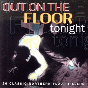 【輸入盤】Out on the Floor Tonight