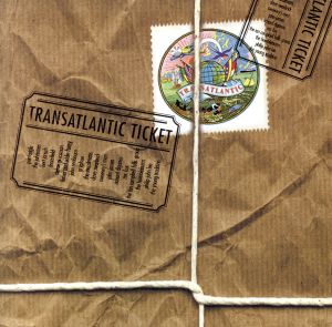 【輸入盤】Ticket to Transatlantic