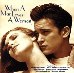 【輸入盤】When a Man Loves a Woman