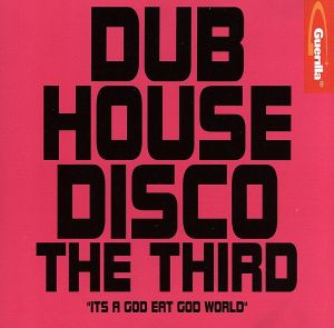 【輸入盤】Dub House Disco the Third