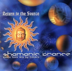 【輸入盤】Shamanic Trance 3: Space Funk