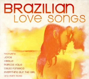 【輸入盤】Brazilian Love Songs