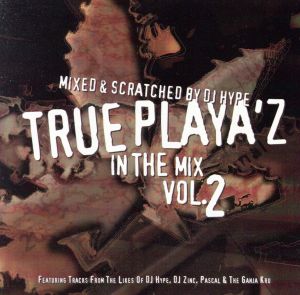 【輸入盤】Vol.2 True Playaz in the Mix