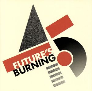 【輸入盤】Future's Burning