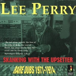 【輸入盤】Skanking With the Upsetter: Rare Dubs 1971 - 1974