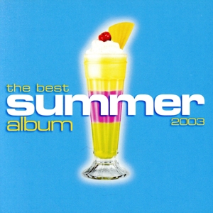 【輸入盤】The Best Summer Album 2003