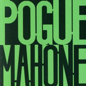 【輸入盤】Pogue Mahone