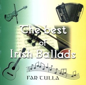 【輸入盤】The Best of Irish Ballads