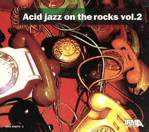 【輸入盤】Acid Jazz on the Rocks Vol.2