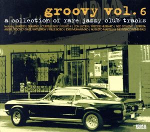 【輸入盤】Groovy Vol. 6: A Collection of Rare Jazzy Club Tra