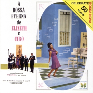 【輸入盤】Bossa Eterna De Elizeth E Ciro