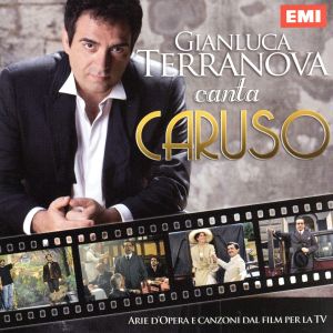 【輸入盤】Gianluca Terranova Canta Caruso