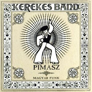 【輸入盤】Pimasz: Magyar Funk