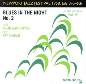 【輸入盤】Newport Jazz Festival 4 ; Blues in the Night, Vol. 2