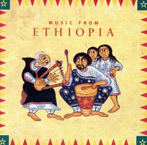 【輸入盤】Music from Ethiopia