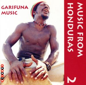 【輸入盤】Music from Honduras: Garifuna Music