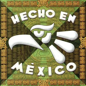 【輸入盤】Hecho En Mexico