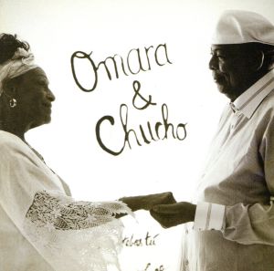 【輸入盤】Omara & Chucho