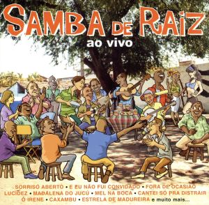 【輸入盤】Samba De Raiz Ao Vivo