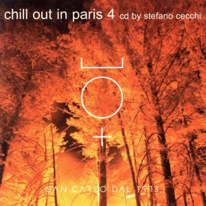 【輸入盤】Chill Out in Paris Vol.4