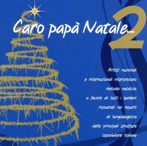 【輸入盤】Caro Papa' Natale 2